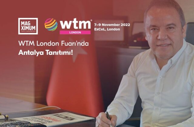 WTM London Fuarı'nda Antalya Tanıtımı!